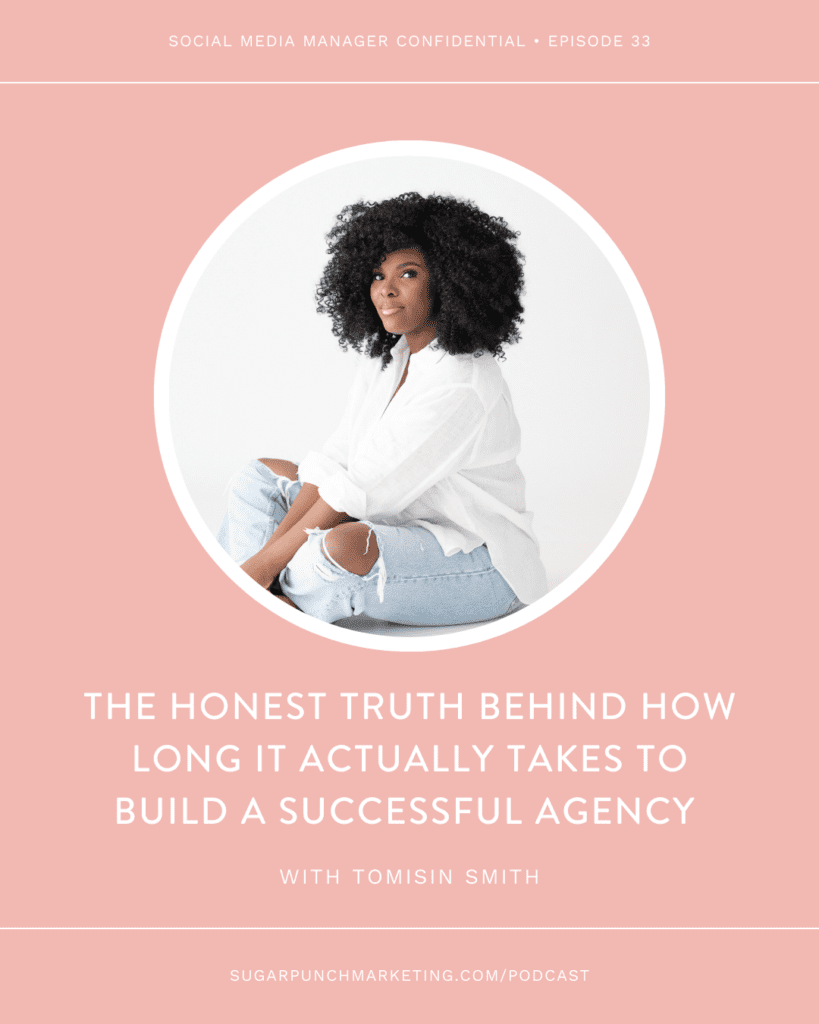 The Honest Truth Behind How Long It Actually Takes to Build A Successful Agency with Tomisin Smith