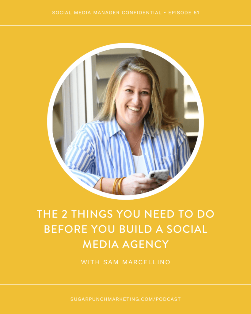 The 2 Things You Need To Do Before You Build A Social Media Agency with Sam Marcellino