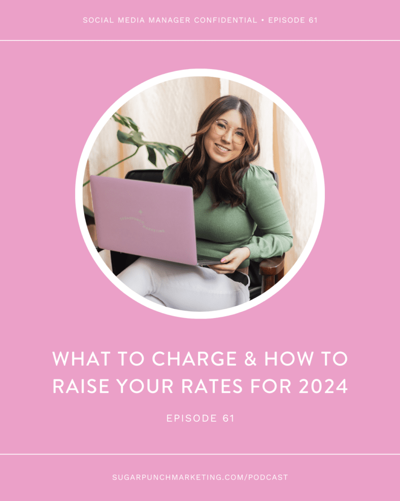 What to Charge & How To Raise Your Rates for 2024