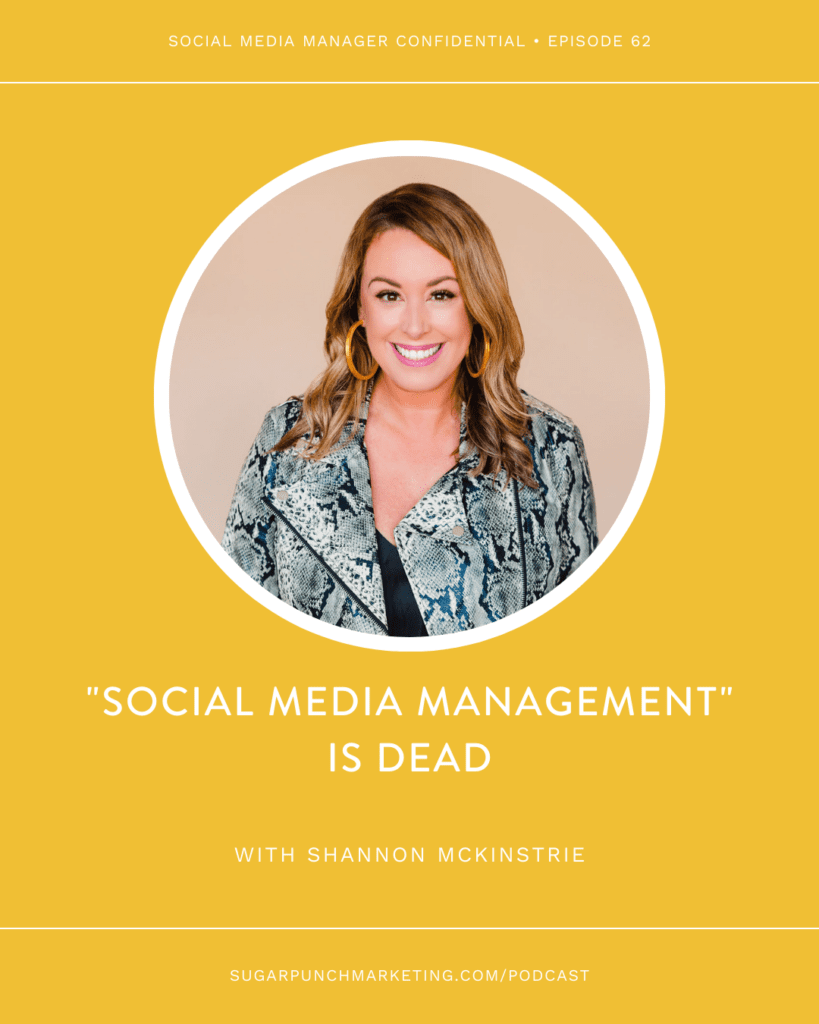 Shannon McKinstrie on: "Social Media Management" is Dead