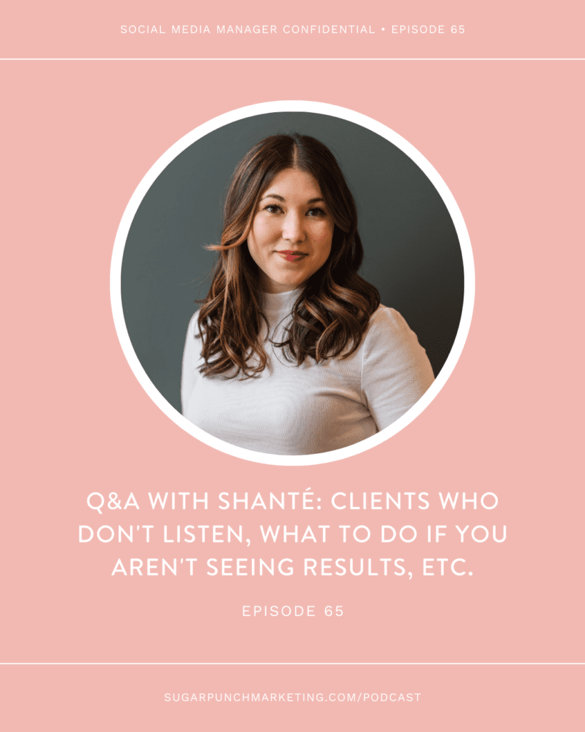 Q&A with Shanté: Clients Who Don't Listen, What To Do If You Aren't Seeing Results, etc.